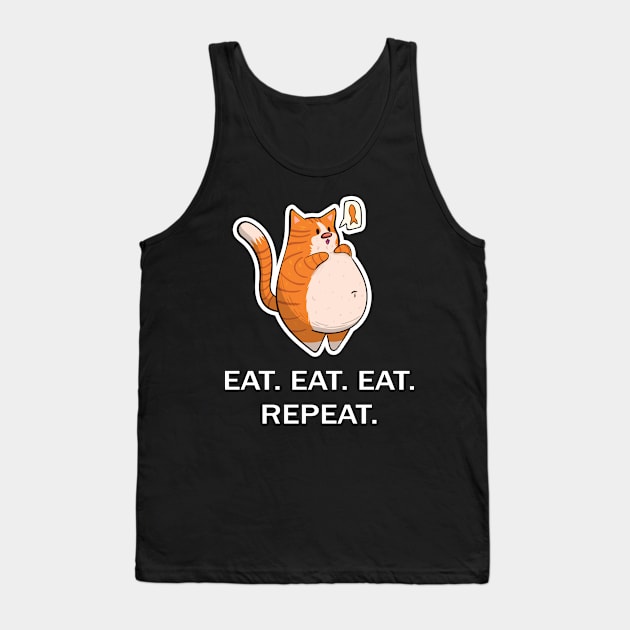 Ginger Fat Cat - Eat Eat Eat Repeat - White Font Tank Top by KPrimeArt
